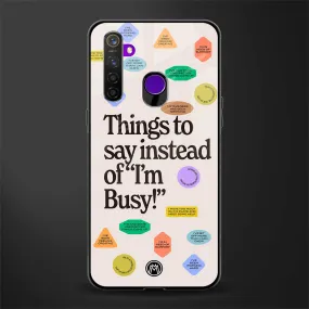 10 Things To Say Phone Case for Realme 5 | Glass Case