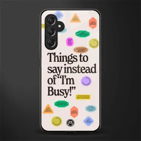 10 Things To Say Phone Case for Samsung Galaxy A24 4G | Glass Case