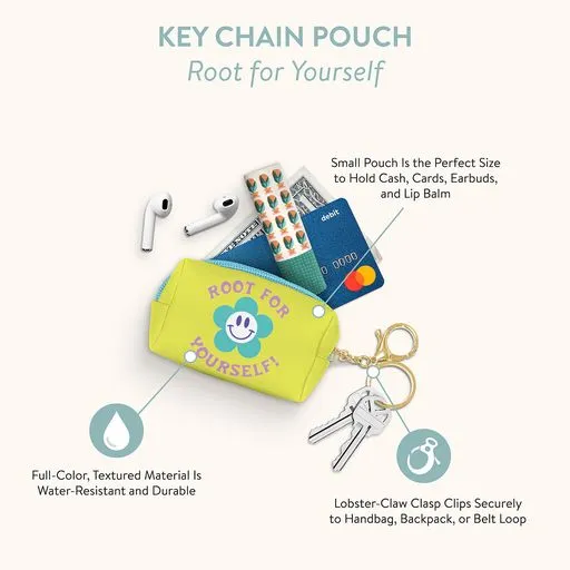 Root for Yourself Key Chain Pouch